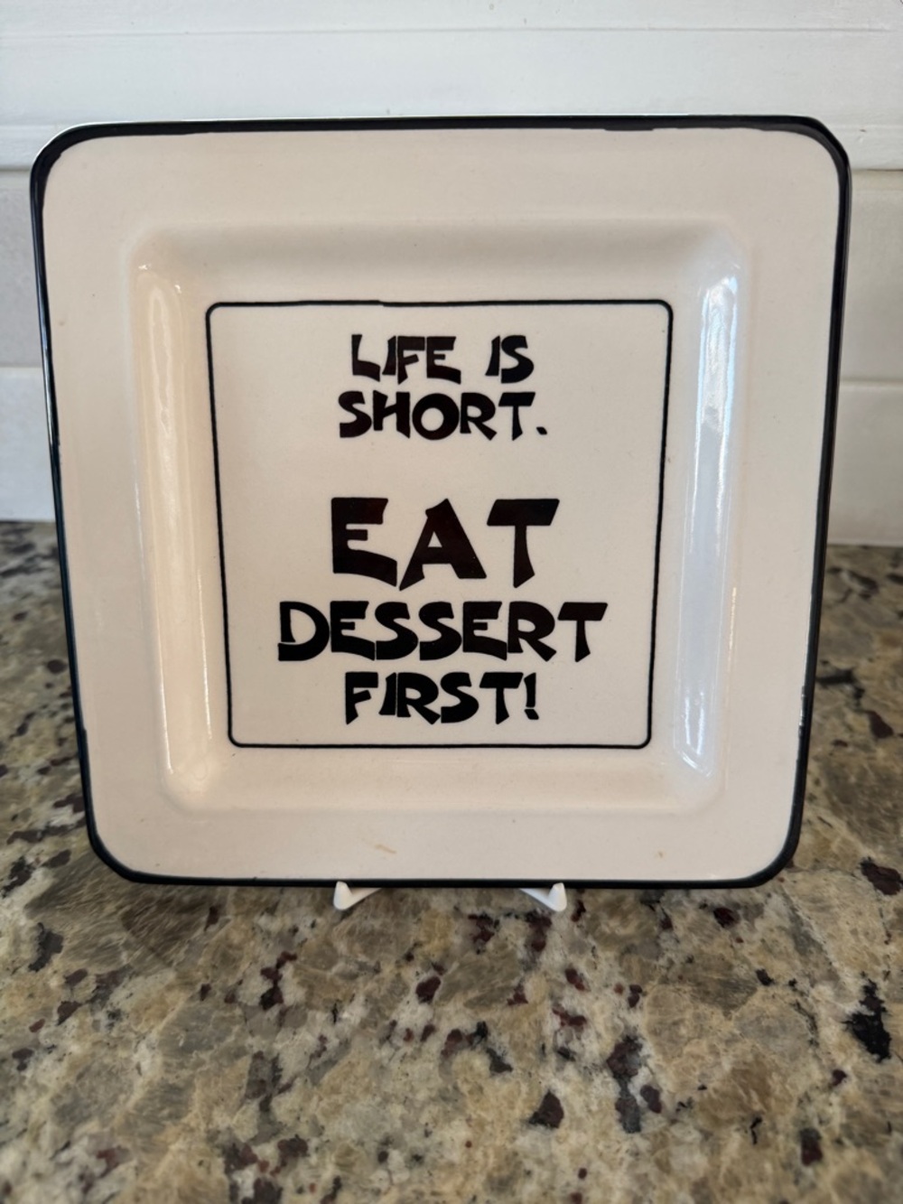 Cream & Black 'Life Is Short, Eat Dessert First!' Decorative Plate 8”